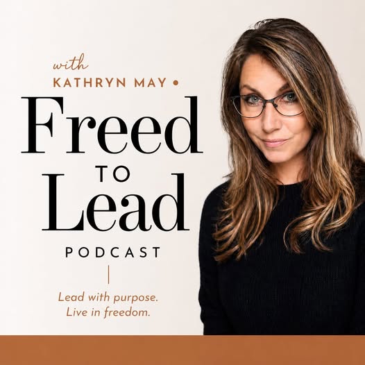 Freed to Lead Podcast