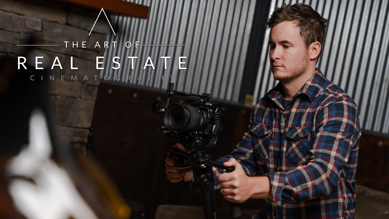 The Art of Real Estate Cinematography