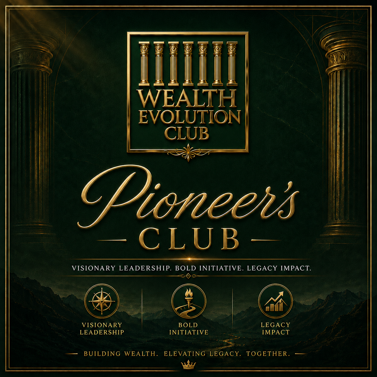 Pioneer Club — Wealth Evolution Club Membership