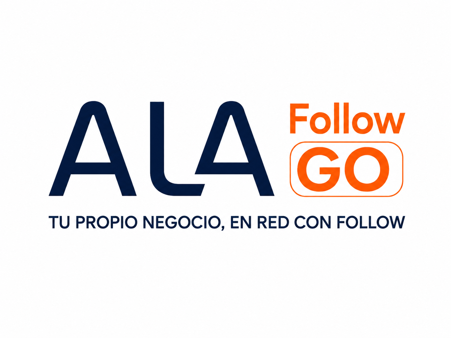 ALA Follow GO - Tu propio negocio, en red con Follow