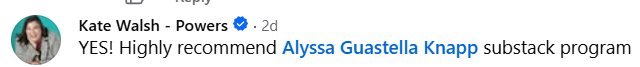 Kate Walsh - Powers: YES! Highly recommend Alyssa Guastella Knapp substack program