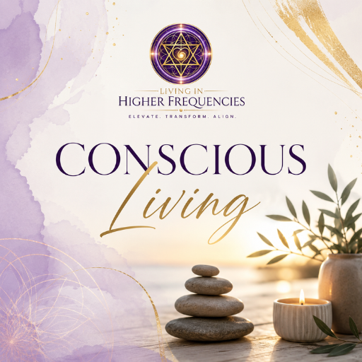 Conscious Living