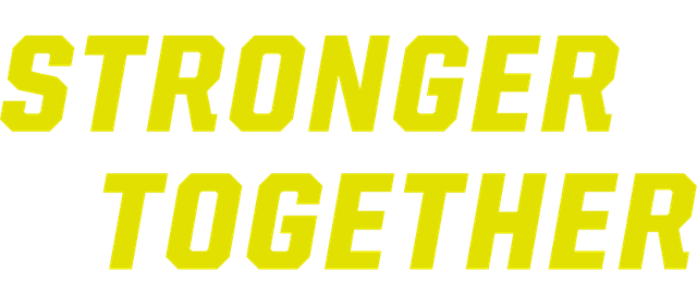 Stronger Together