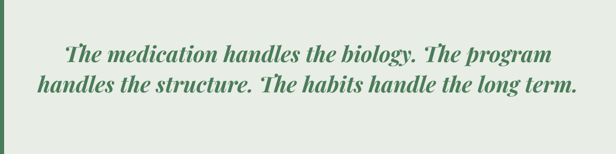 the medication handles the biology the program handles the structure — Melissa the Affiliate the medication handles the biology the program handles the structure — Melissa the Affiliate
