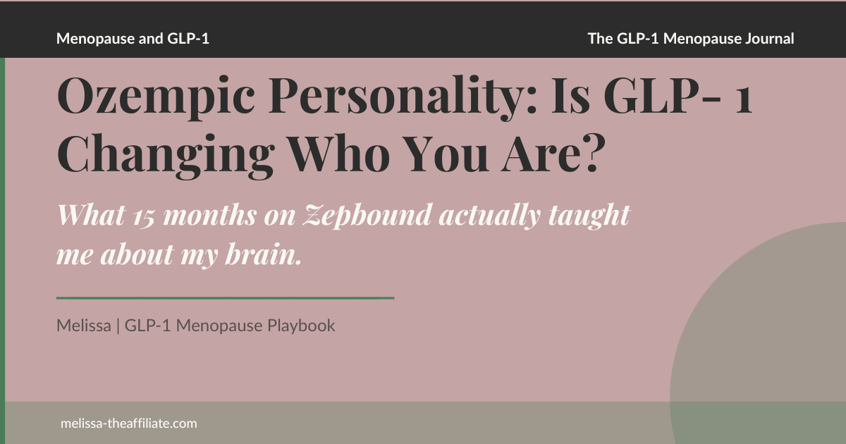 Ozempic Personality: Is GLP-1 Changing Who You Are?