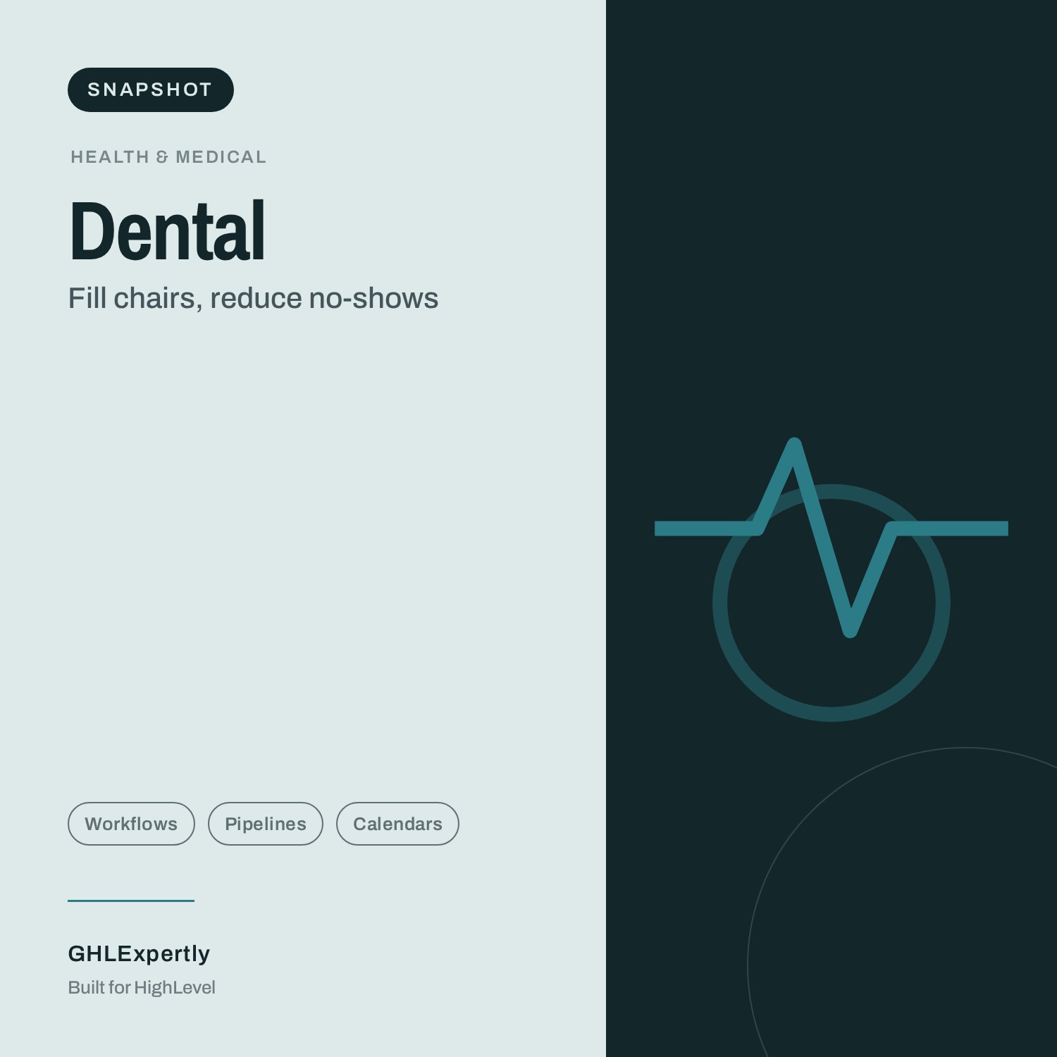 Dental Snapshot — GoHighLevel snapshot by GHLExpertly