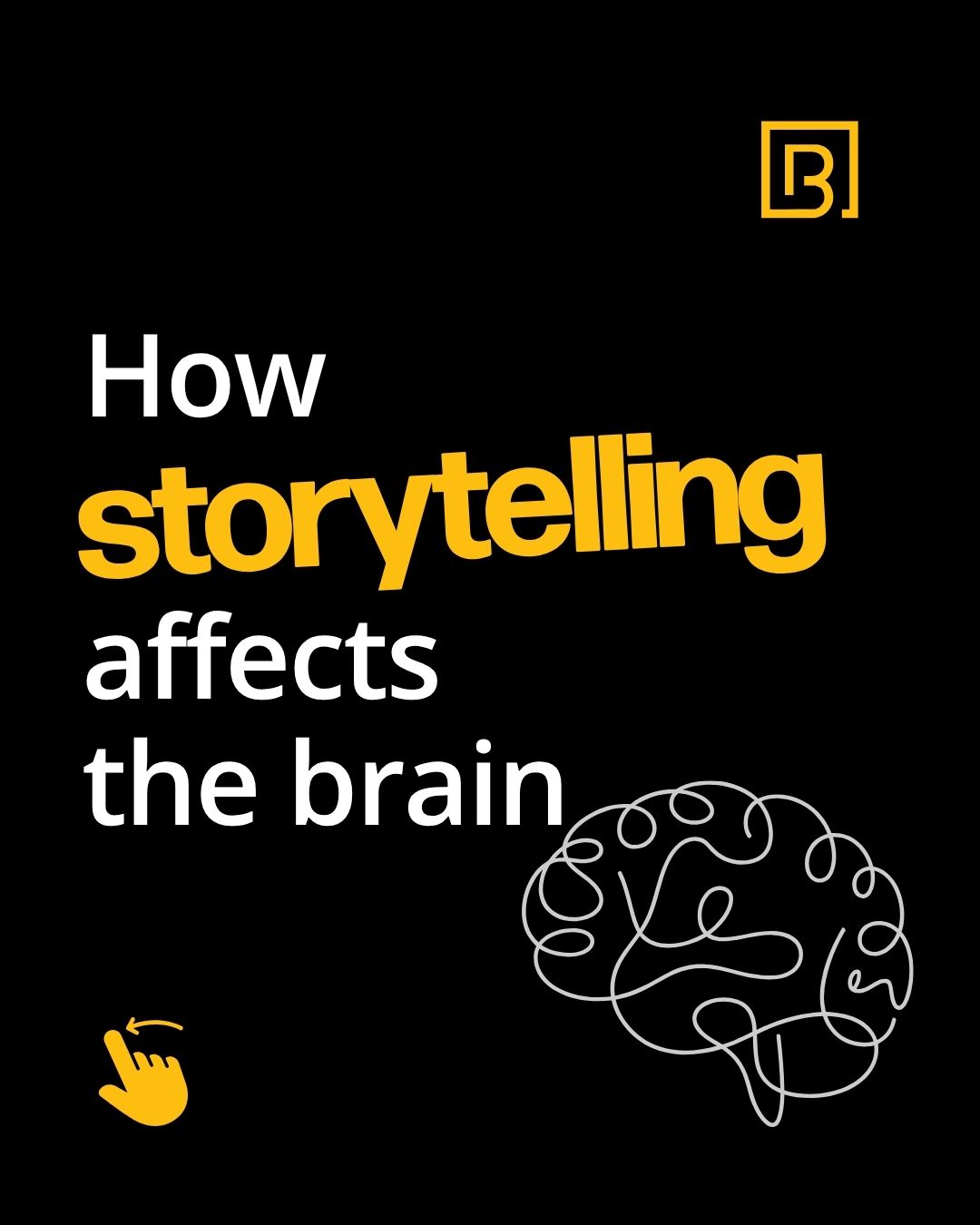 How storytelling affects the brain How storytelling affects the brain