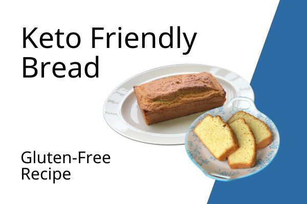 Keto Friendly Gluten Free Bread Recipe Keto Friendly Gluten Free Bread Recipe