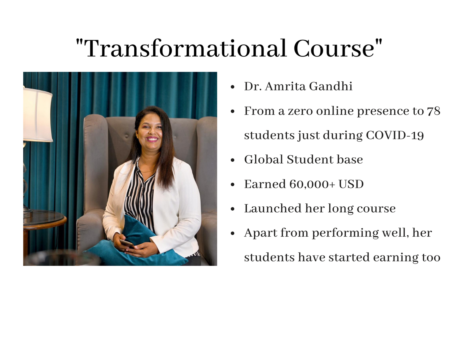Testimonial slide by Dr. Amrita Gandhi titled Transformational Course