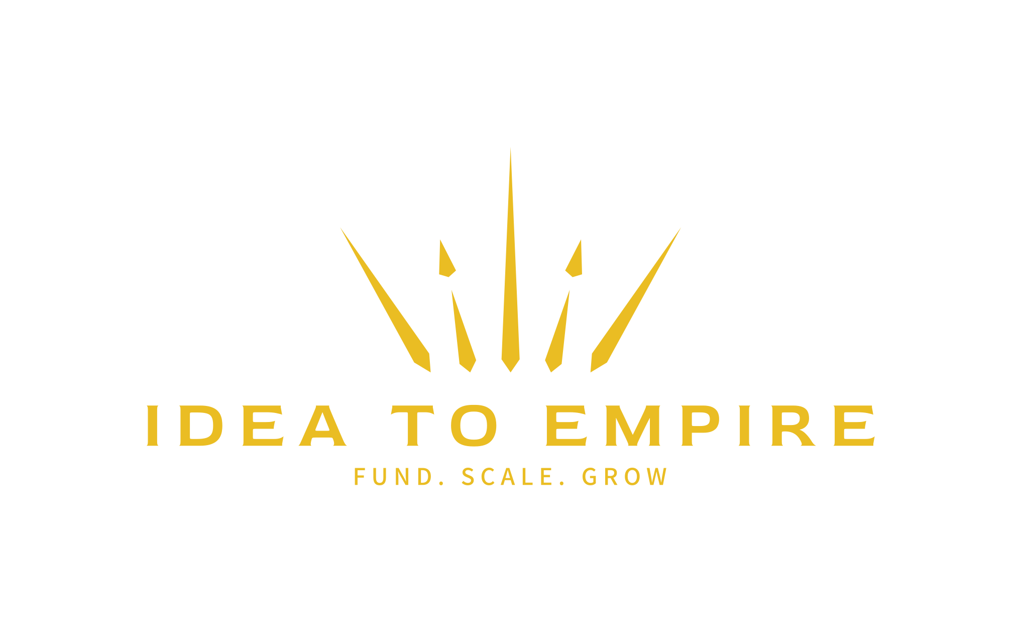 Idea to Empire