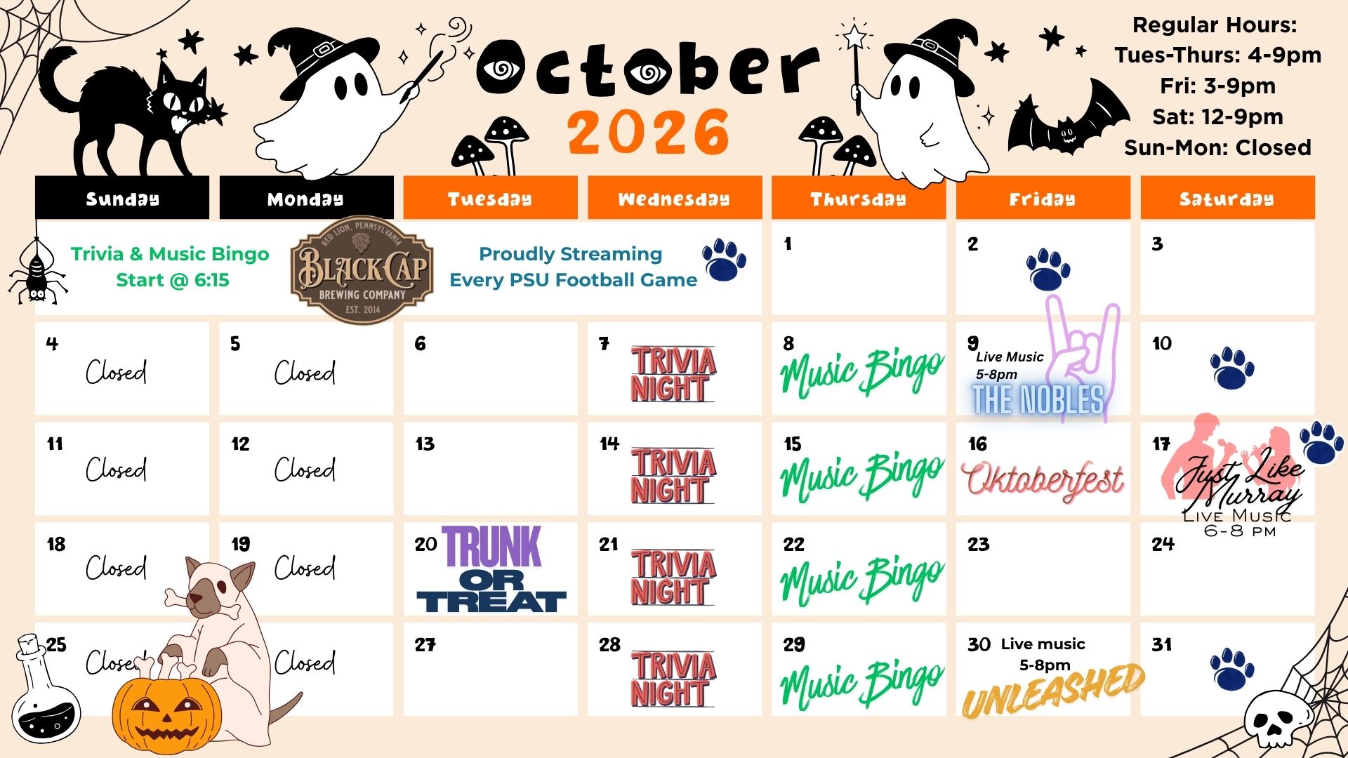 Black Cap Brewing Company October 2026 events calendar in Red Lion, PA: Trivia Night every Wednesday and Music Bingo every Thursday starting at 6:15pm, every Penn State football game streamed, live music from The Nobles October 9th 5-8pm, Oktoberfest October 16th, live music from Just Like Murray October 17th 6-8pm, Trunk or Treat October 20th, live music from Unleashed October 30th 5-8pm, open Tuesday through Saturday, closed Sunday and Monday
