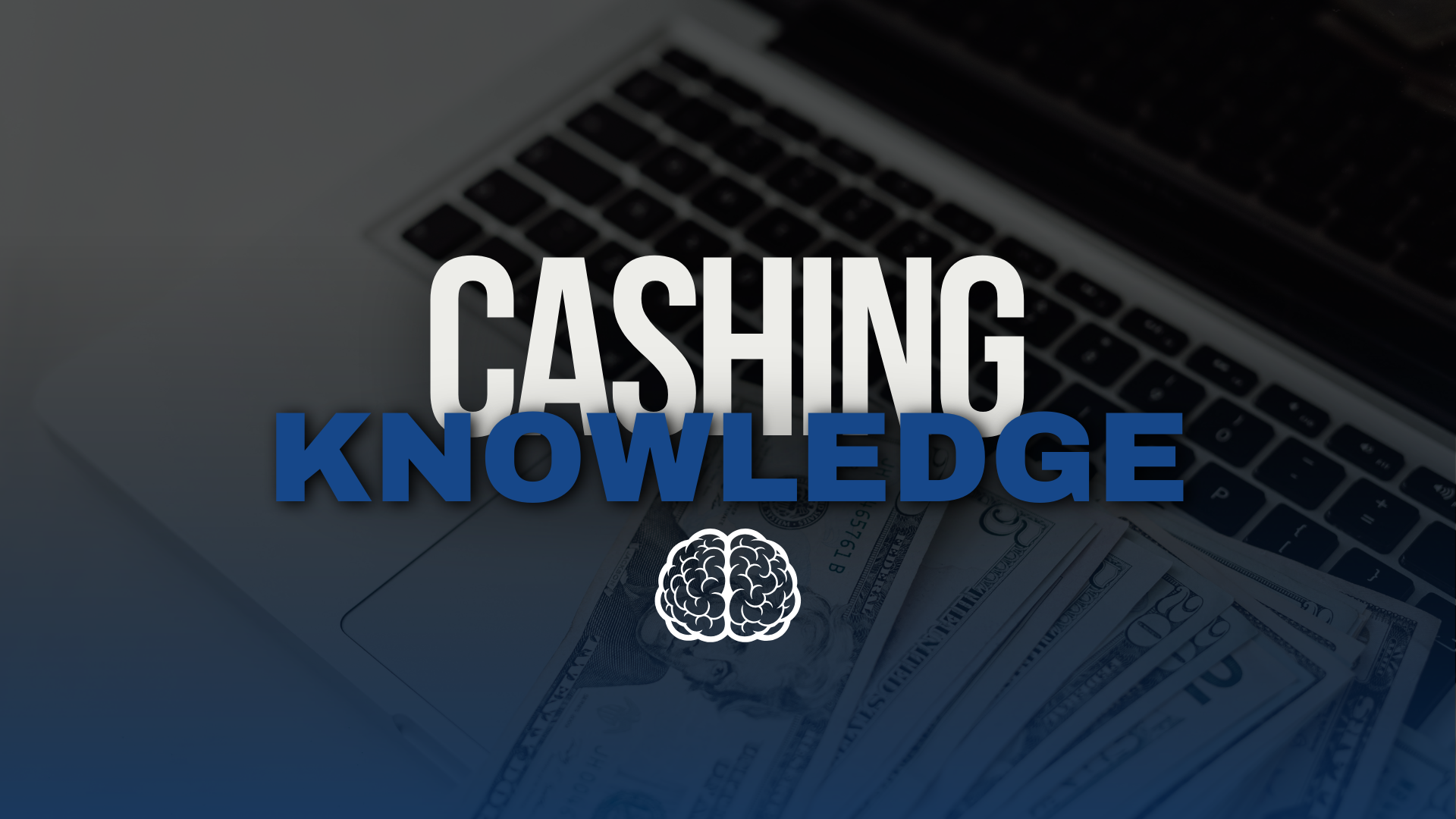 Cashing Knowledge 💰