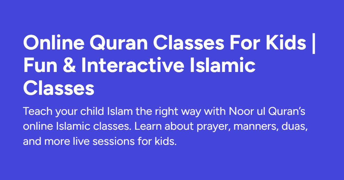 Online Quran Classes For Kids | Fun & Interactive Islamic Classes
