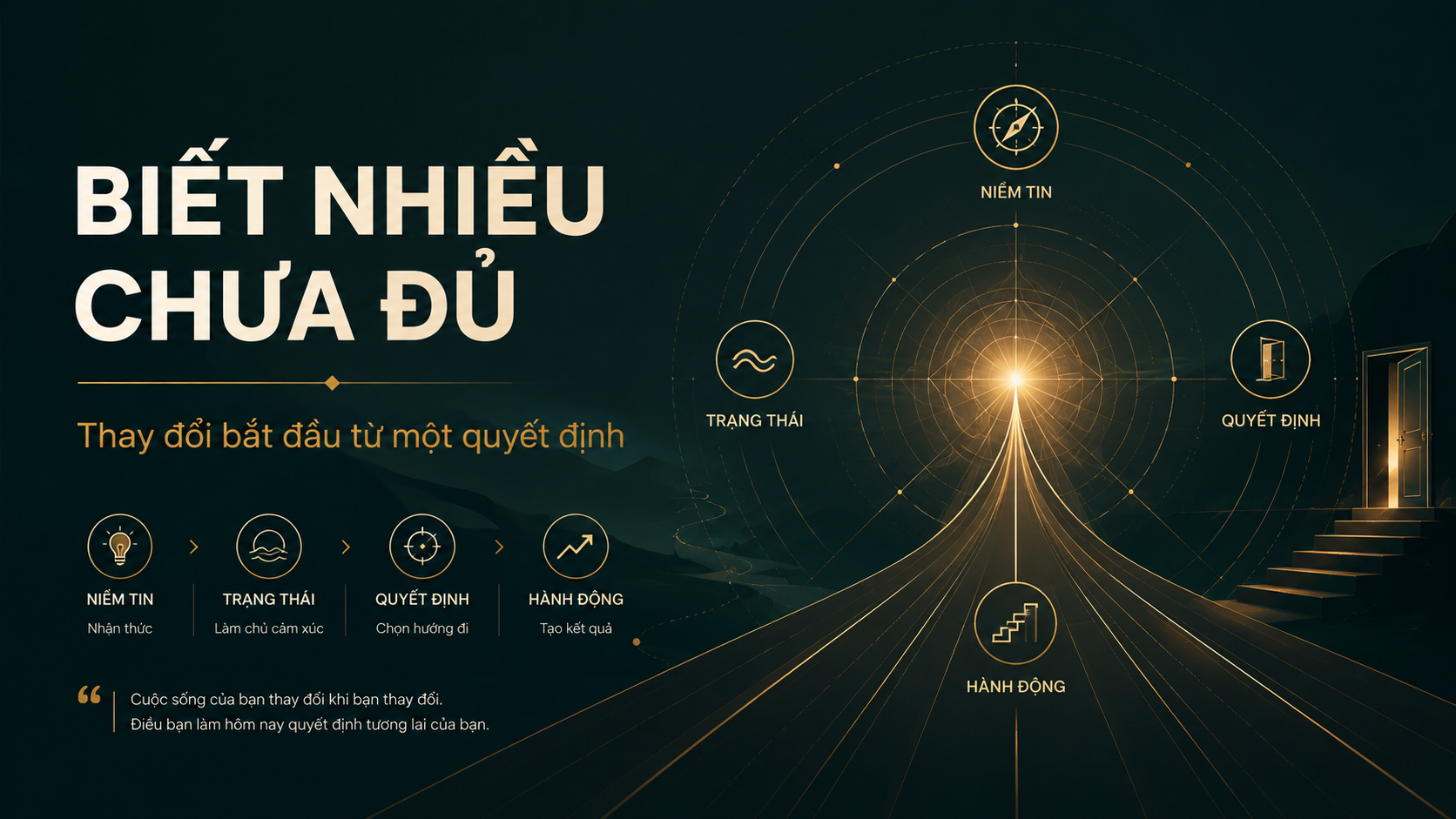 Vì sao biết rất nhiều nhưng cuộc đời vẫn không thay đổi?