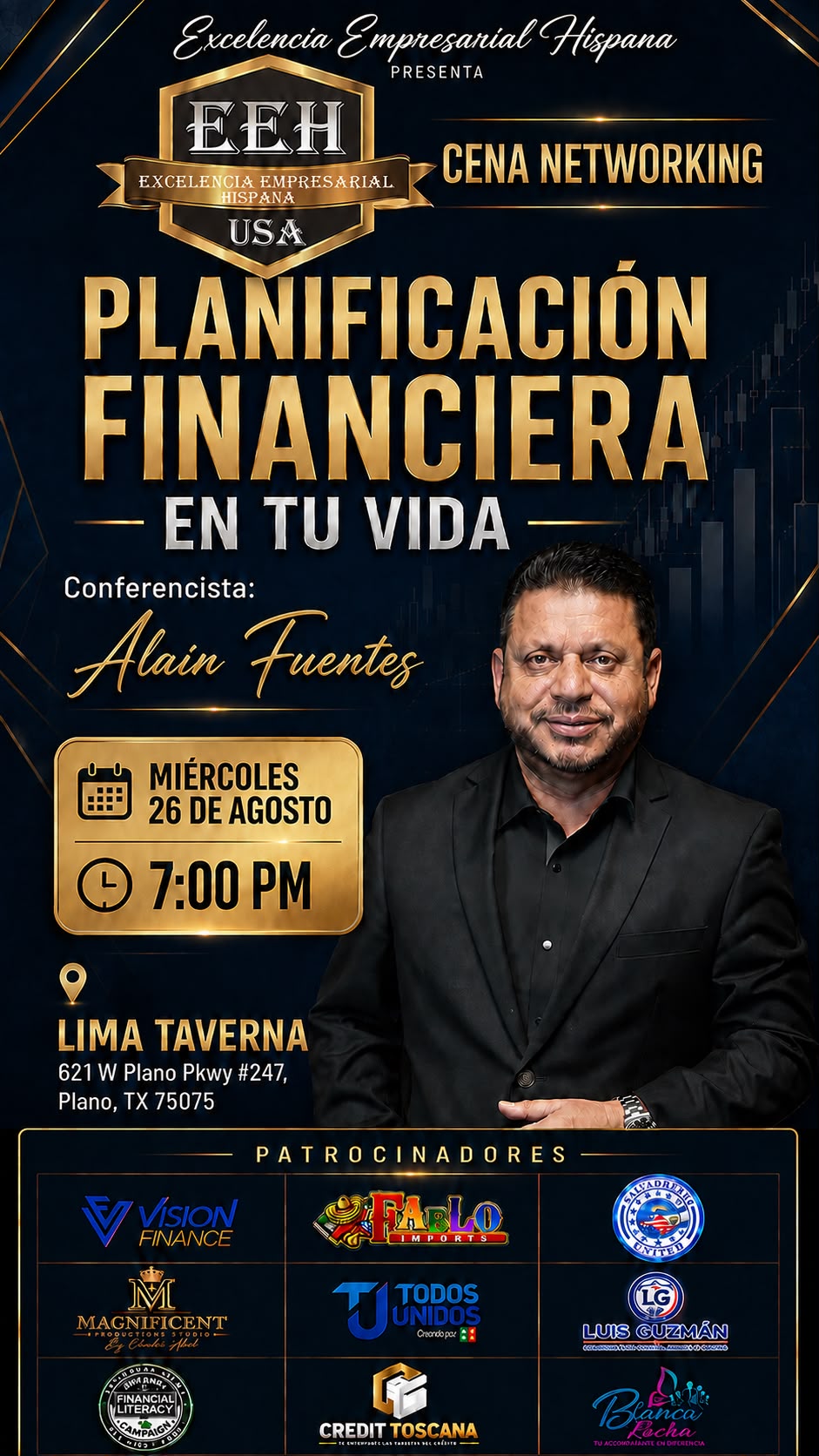 Cena Networking · Planificación Financiera en tu Vida · Alain Fuentes · Miércoles 26 de agosto 7:00 PM · Lima Taverna, Plano TX · Excelencia Empresarial Hispana USA