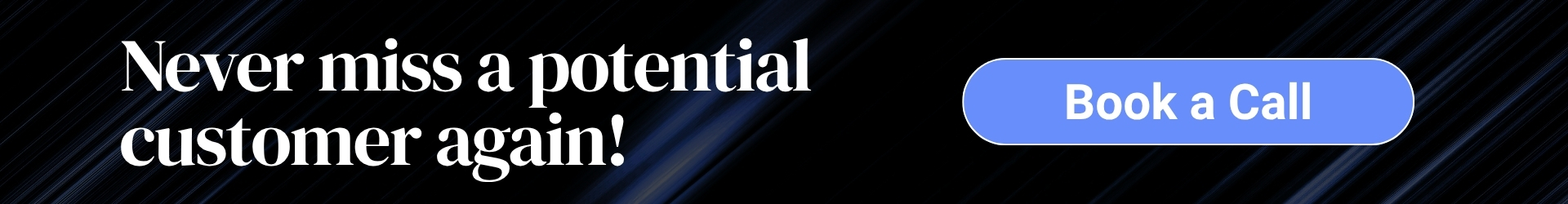Never-miss-a-potential-customer-again-VizionCX