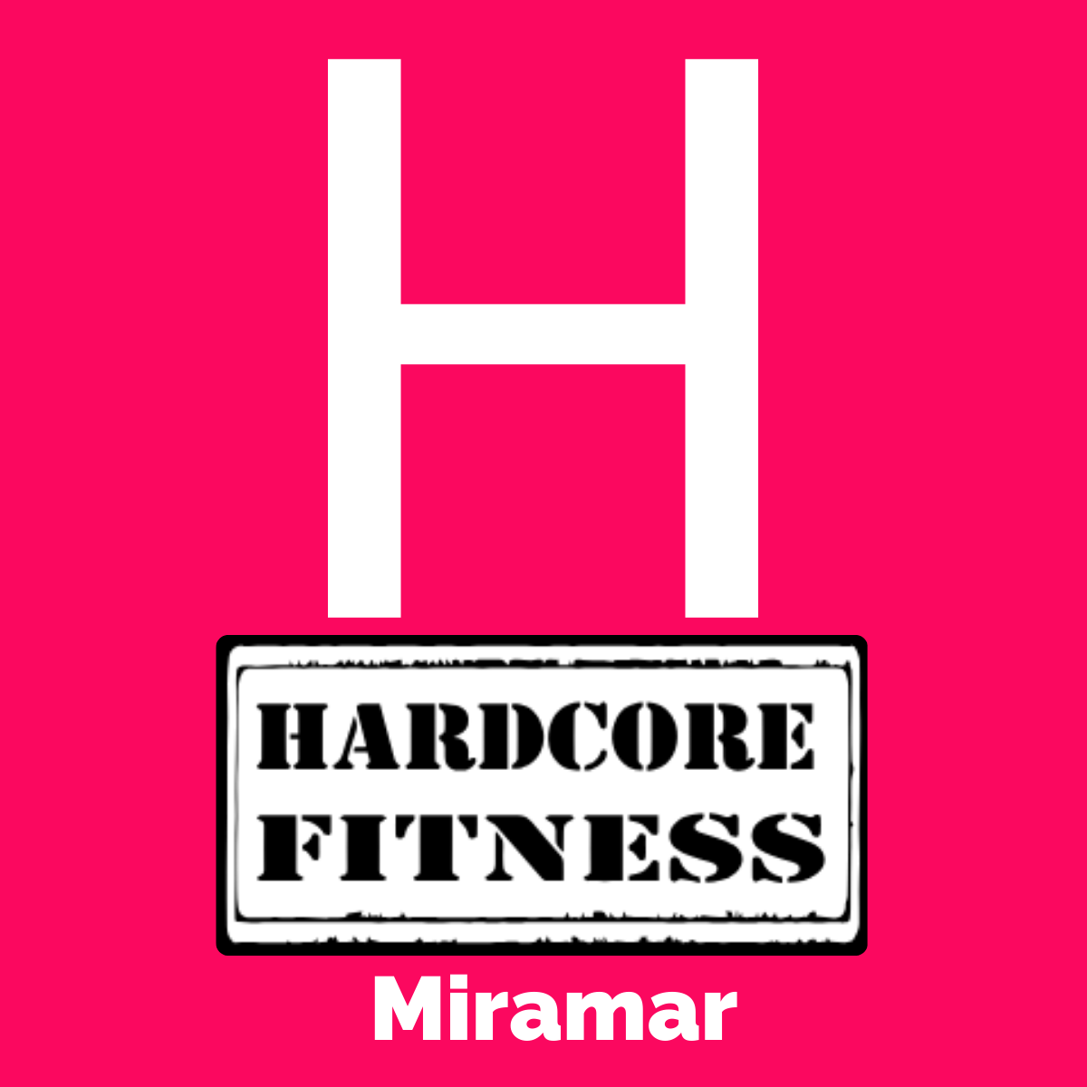 HardCore Fitness Miramar