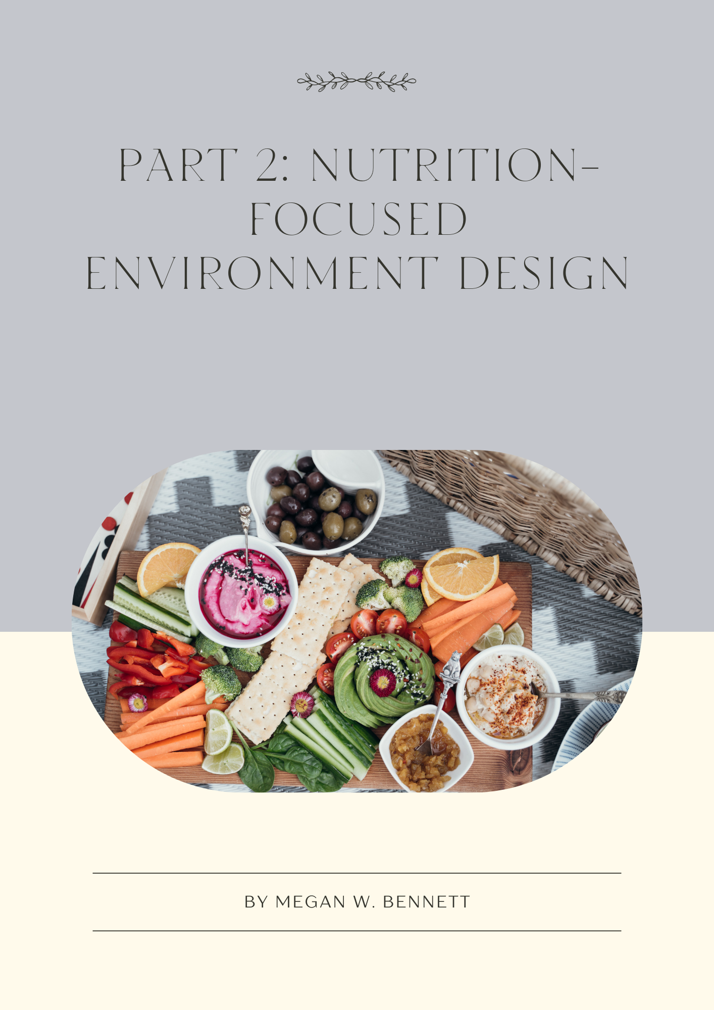 nutrition-focused-environment-design