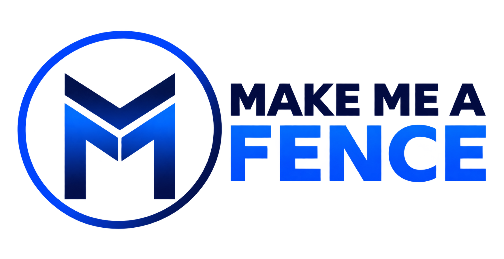 Make Me A Fence