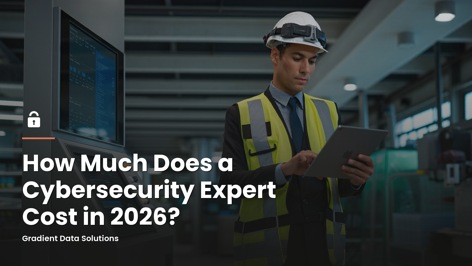 How Much Does a Cybersecurity Expert Cost in 2026?