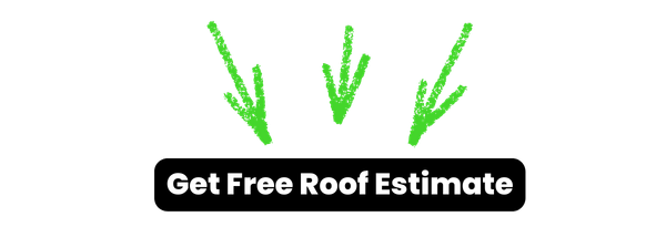 Get Free Roof Estimate Here Get Free Roof Estimate Here