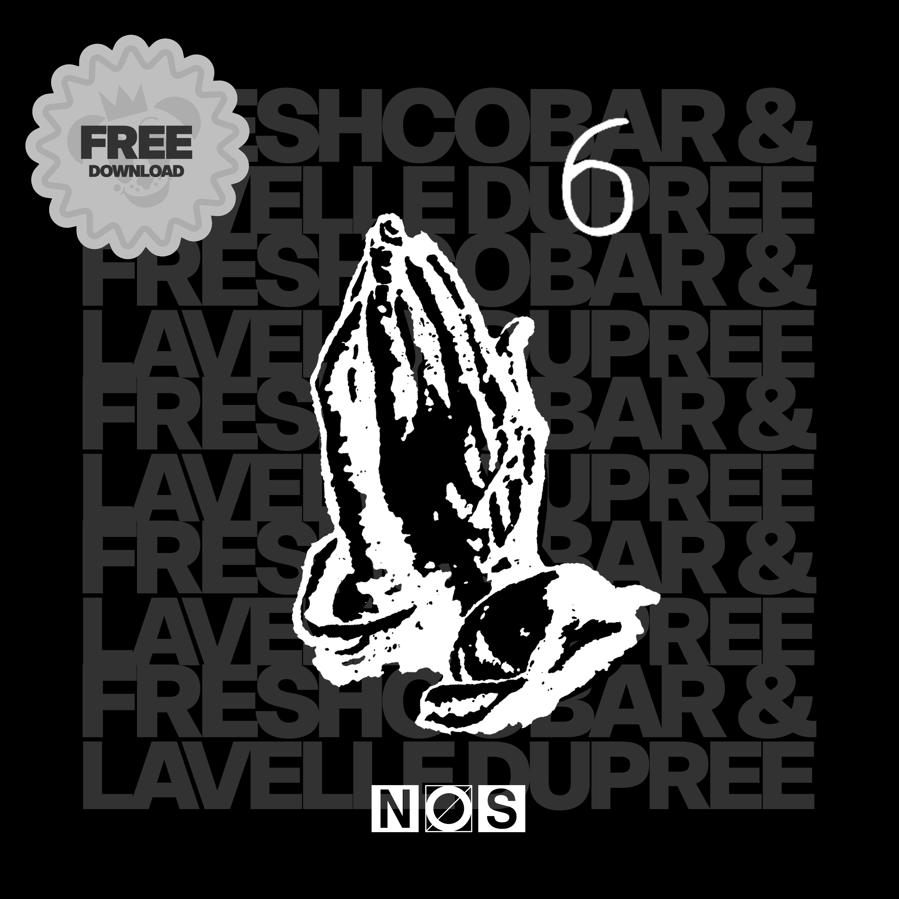 6 God (Freshcobar & Lavelle Dupree Remix) - NOS Recordings
