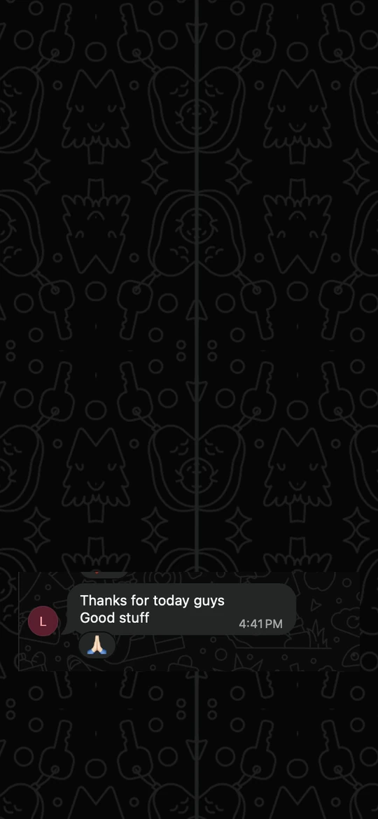 Owner message on a phone screen: Thanks for today guys &middot; Good stuff.