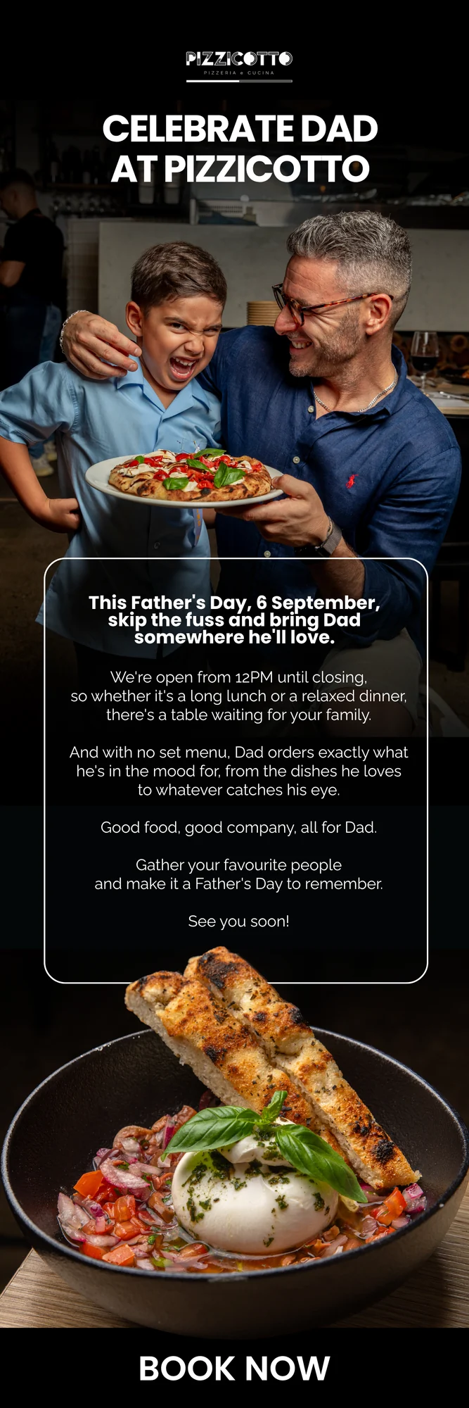 A real Served email newsletter for Pizzicotto: &lsquo;Celebrate Dad at Pizzicotto&rsquo;, a father and son holding a pizza, with the Father&rsquo;s Day message and a Book Now button