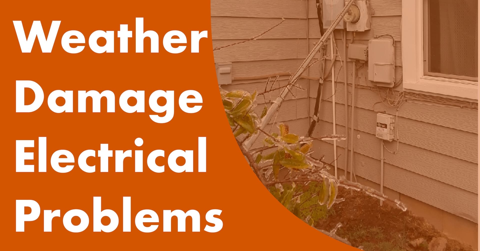 Weather Damage Electrical Problems