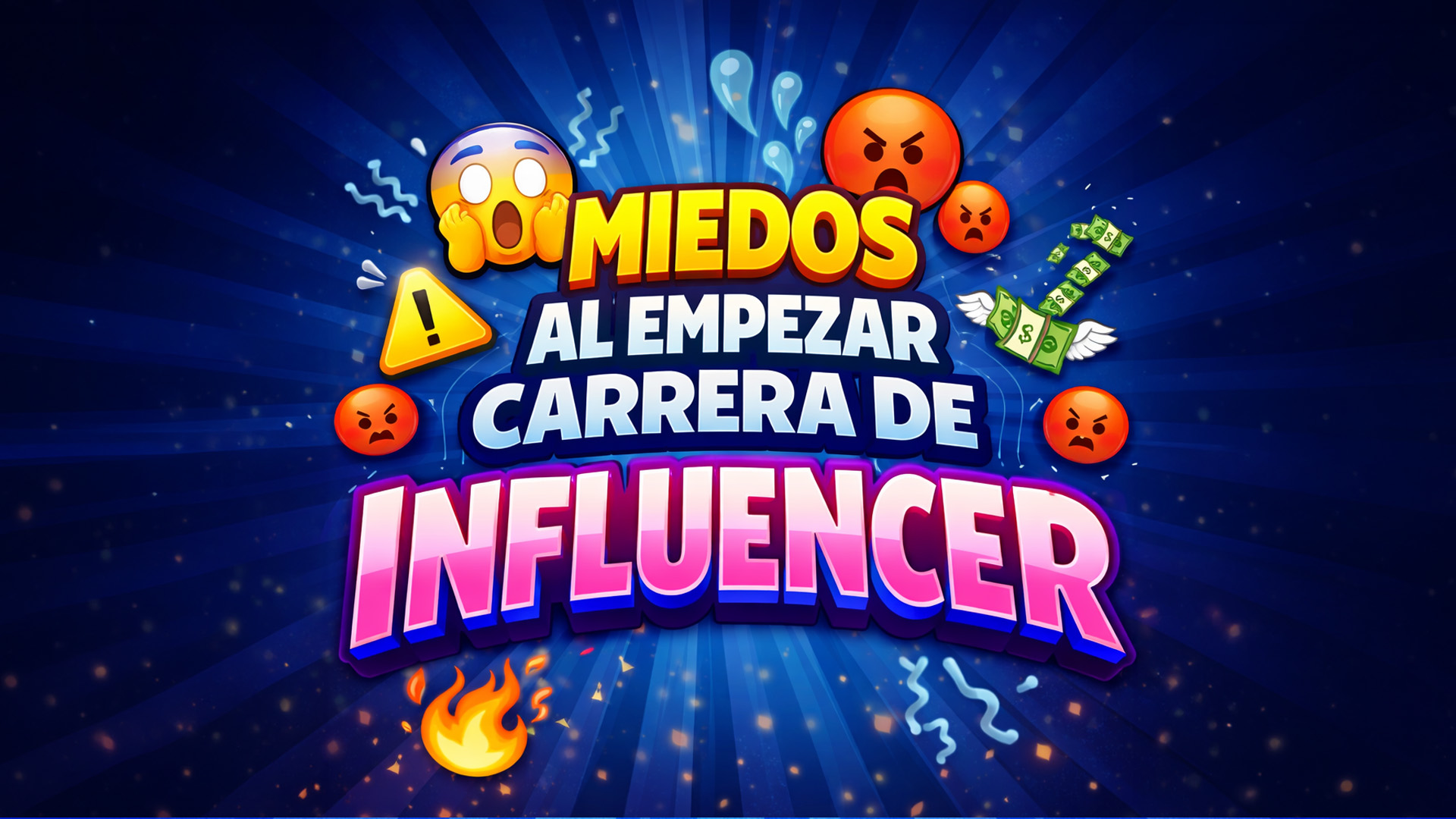 Miedos al empezar carrera de influencer