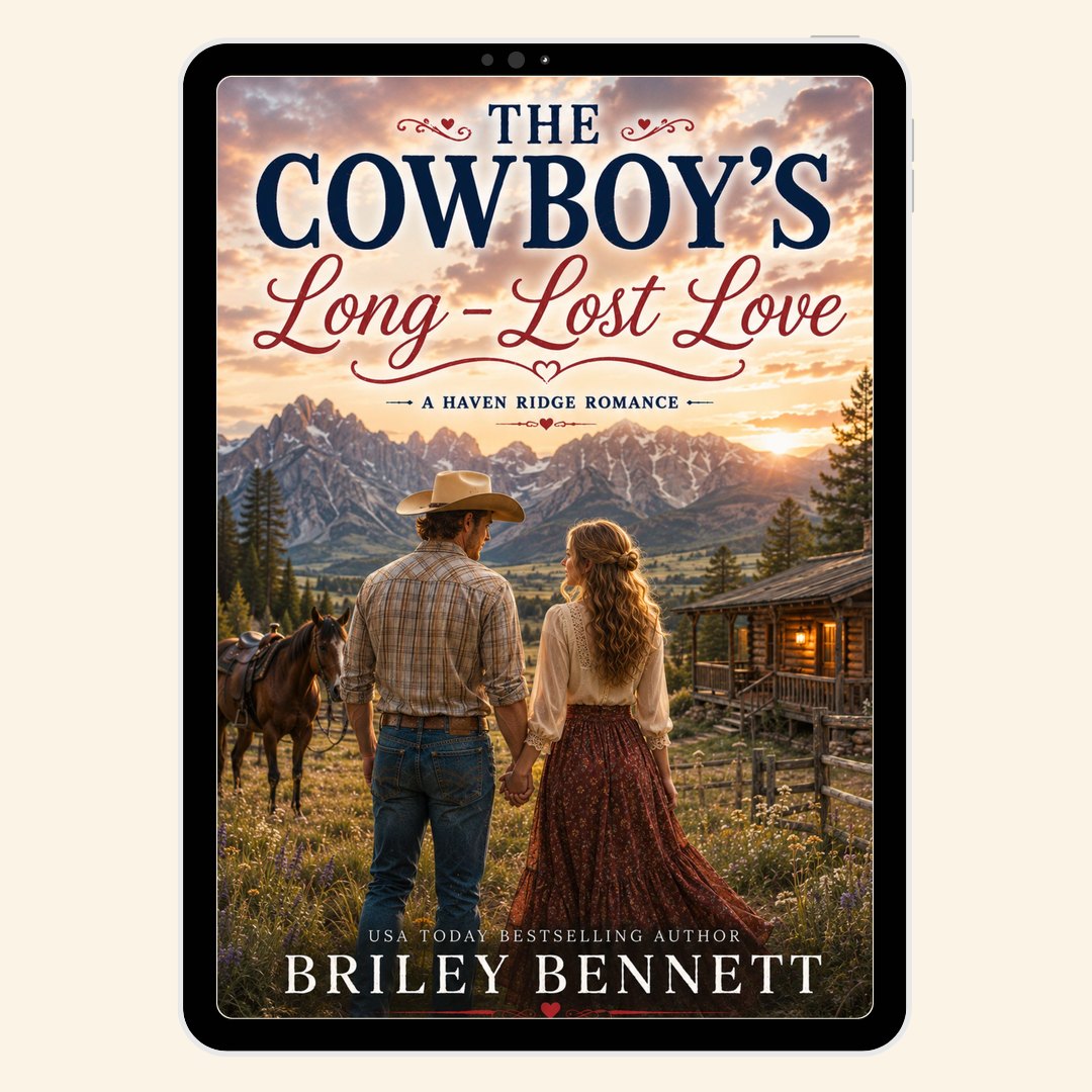 The Cowboy’s Long-Lost Love by Briley Bennett
