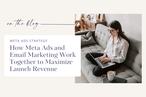 How Meta Ads and Email Marketing Work Together to Maximize Launch Revenue