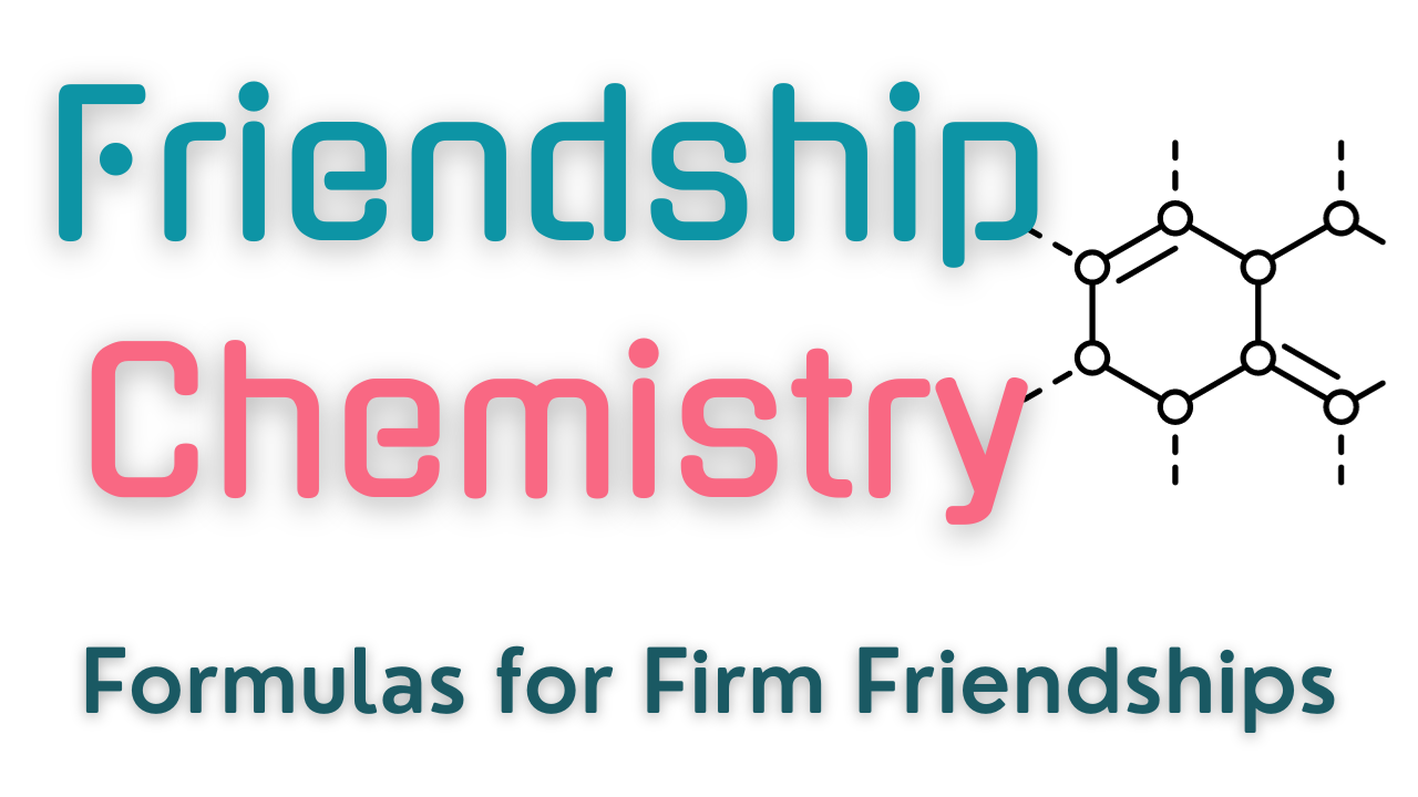 Friendship Chemistry Workshop