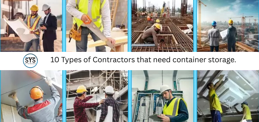 Ten types of contractors who use SYS Storage