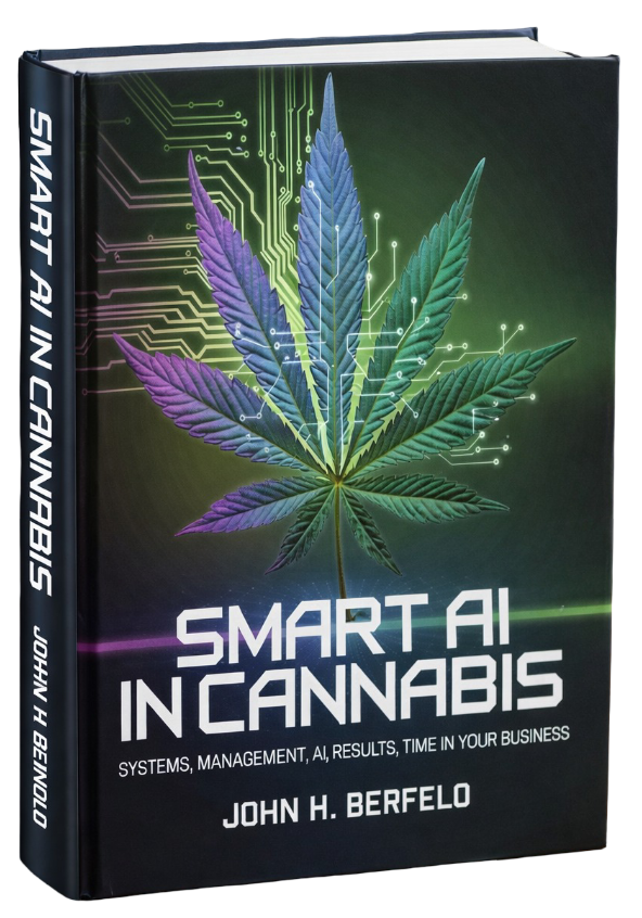 Smart AI in Cannabis book by John H. Berfelo