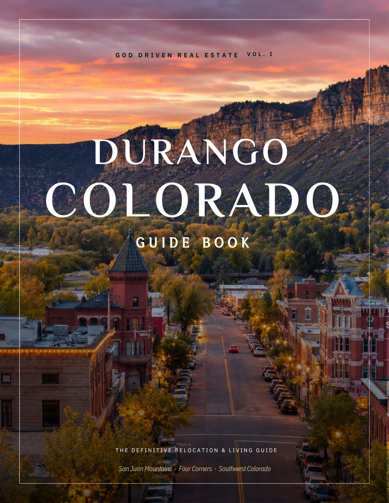 The Complete Durango Neighborhood Guide — a Purpose Driven Squad publication