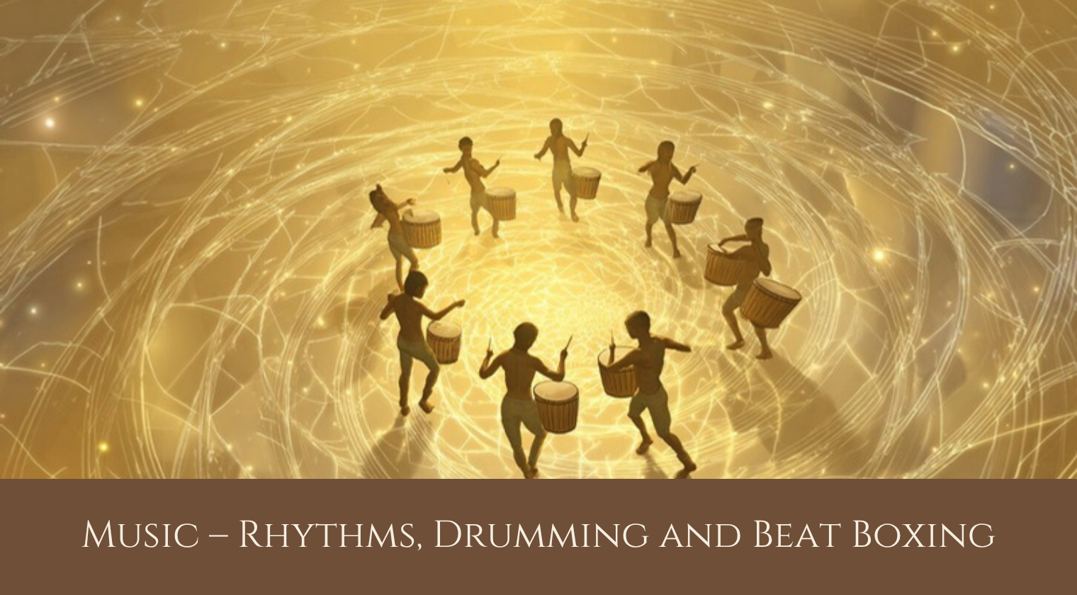 Music – Rhythms, Drumming and Beat Boxing
