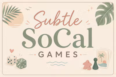 Subtle SoCal Games