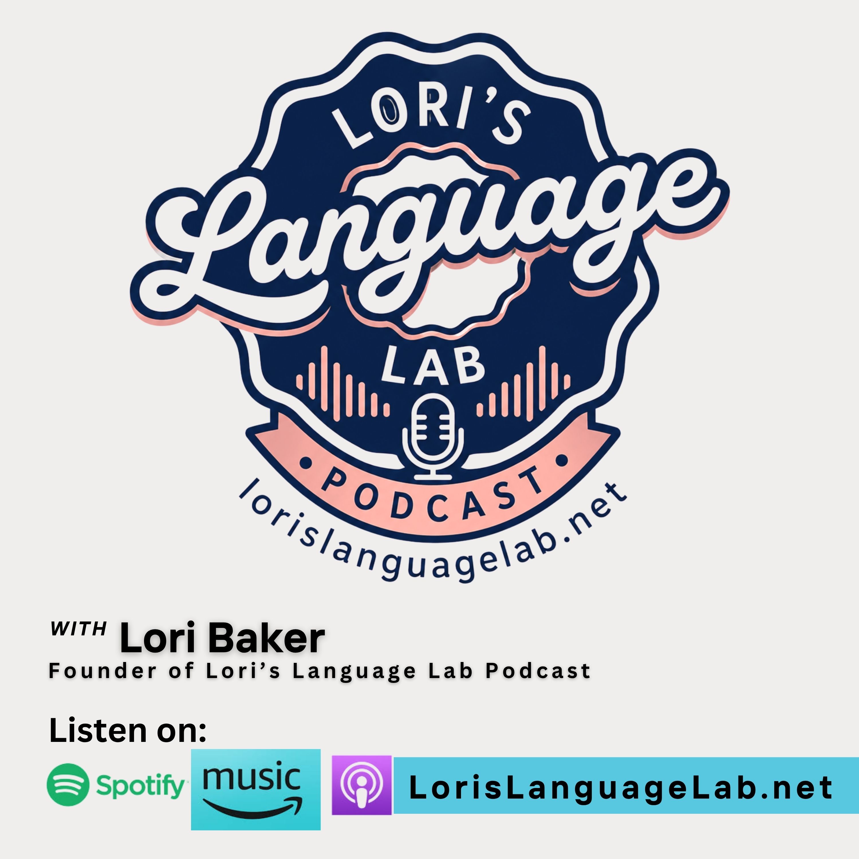 Lori's Language Lab Podcast