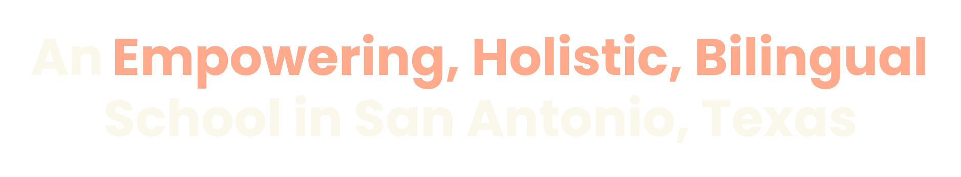 An Empowering, Holistic, Bilingual School in San Antonio, Texas