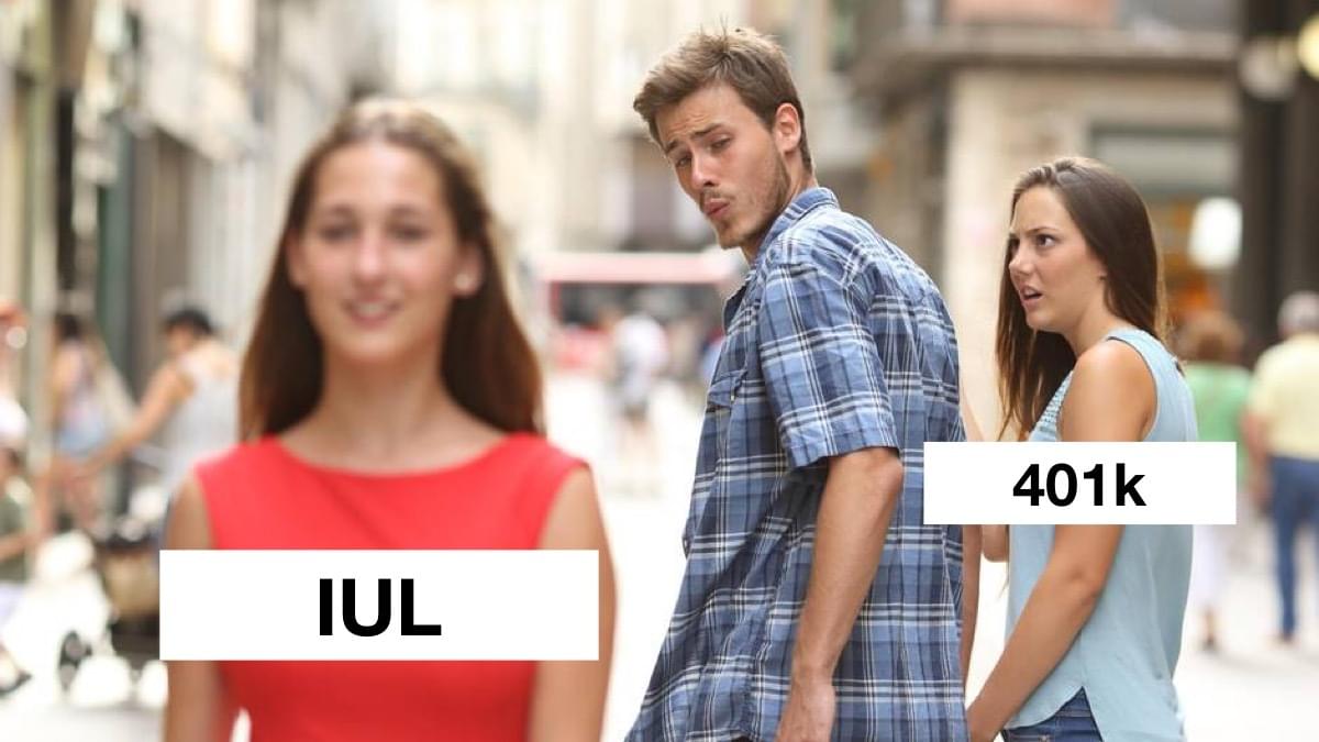 IUL 401k retirement meme