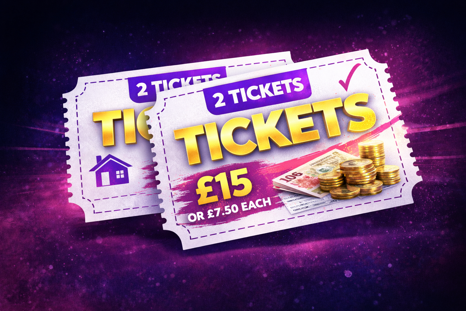 Two tickets for £15 graphic