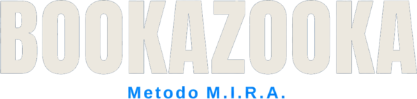 BOOKAZOOKA — Metodo M.I.R.A.