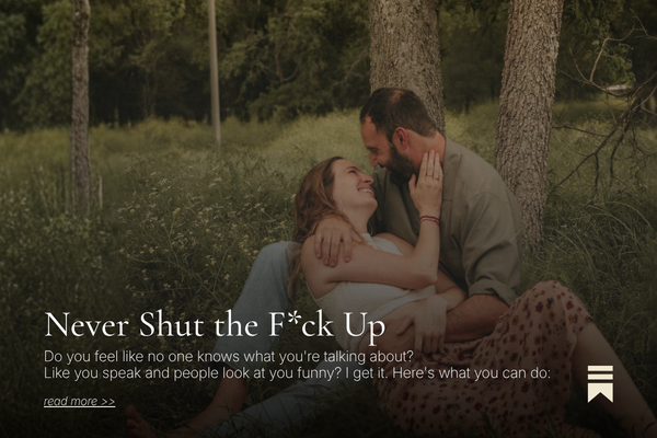 Never Shut the F*ck Up