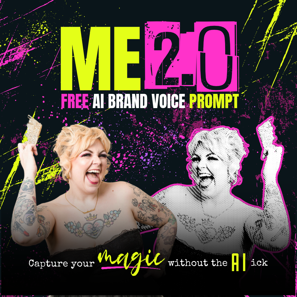 ME 2.0 free AI brand voice prompt cover, with Kim laughing beside a halftone copy of herself and the line Capture your magic without the AI ick.