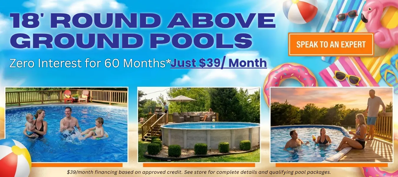 18-foot round above ground pools promotion with family pool photos, zero interest for 60 months, and financing starting at $39 per month.