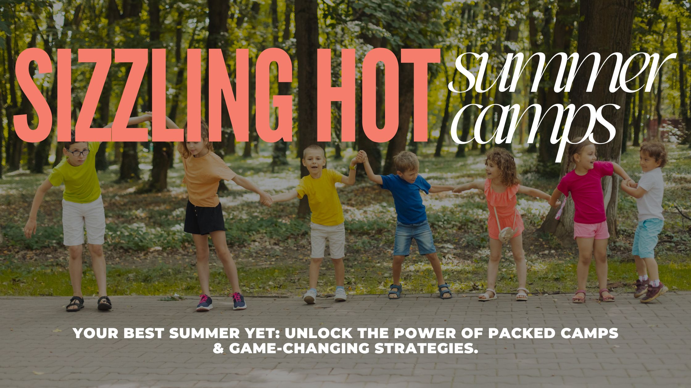 Sizzling Hot Summer Camps 2459