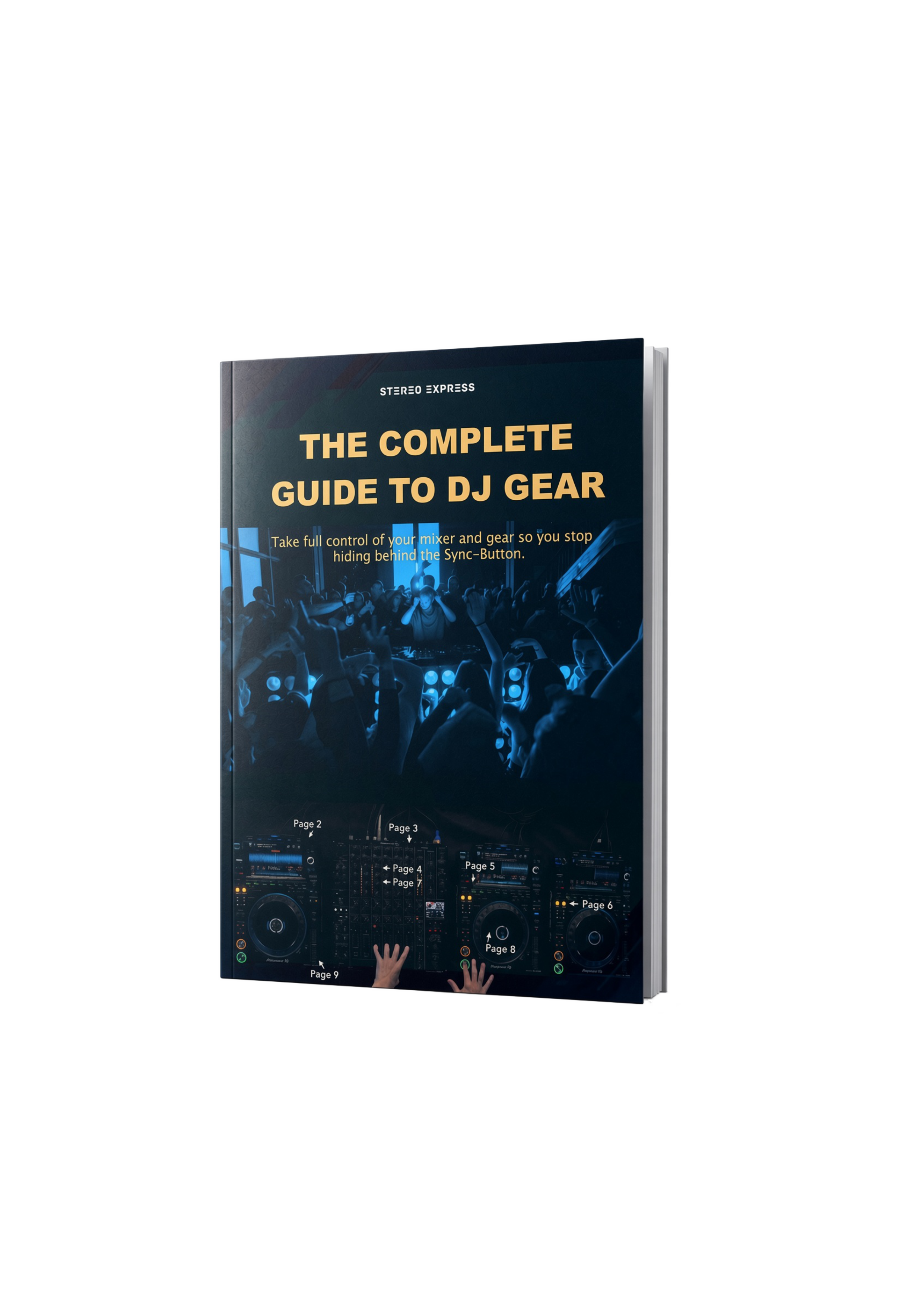 The Complete Guide to DJ Gear