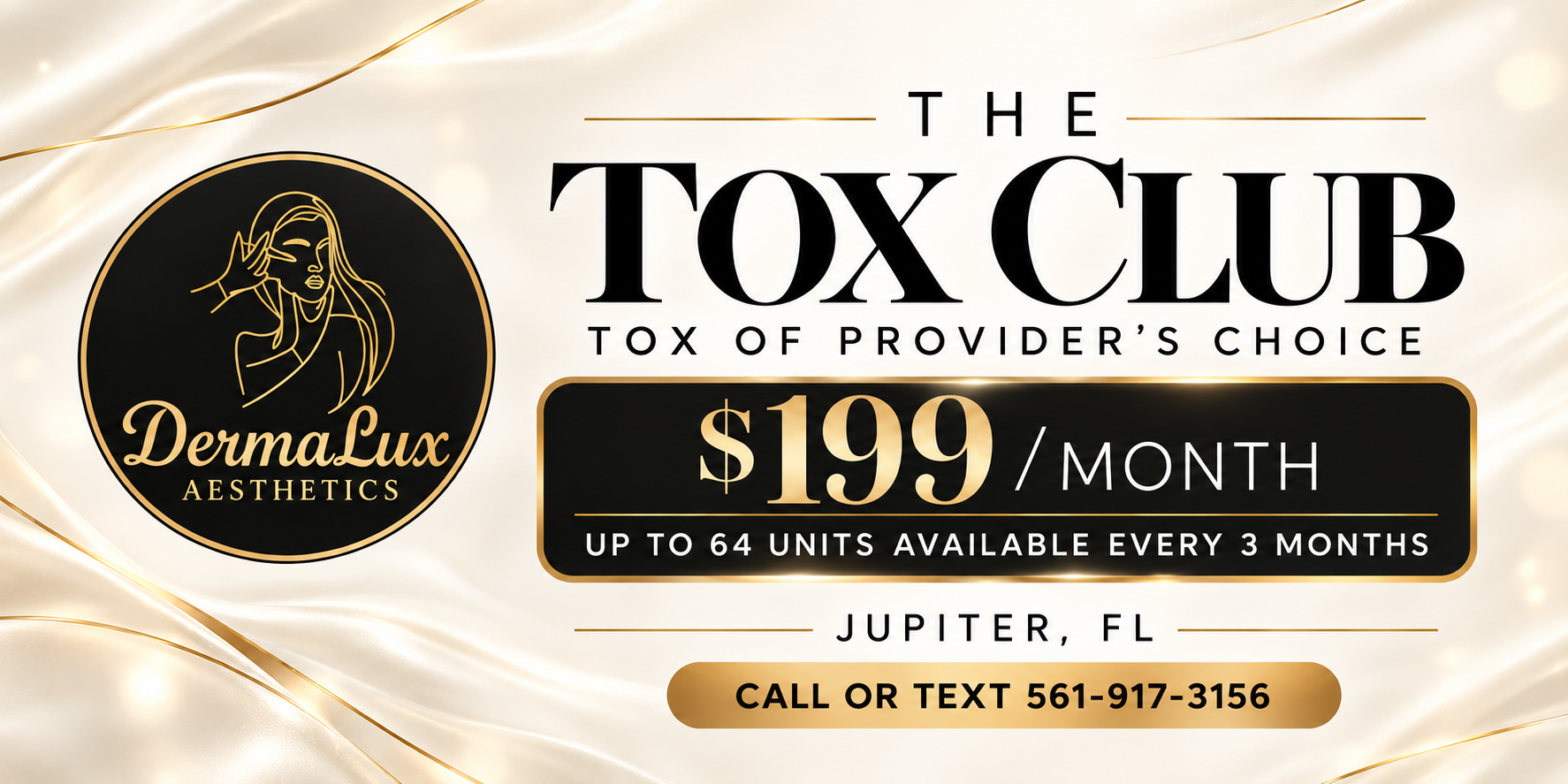 DermaLux Aesthetics Tox Club membership in Jupiter Florida