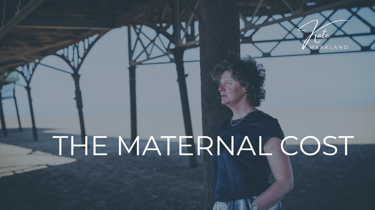 The Maternal Cost